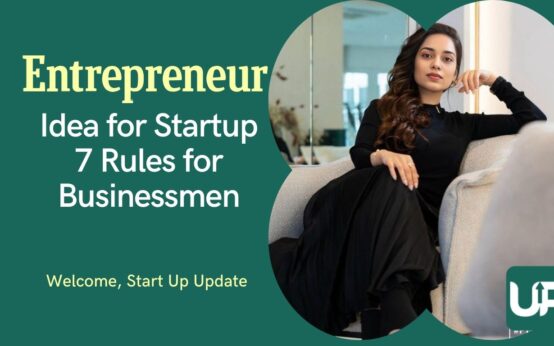 How to Get an Idea for Startup: 7 Rules for Businessmen